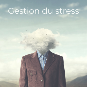 gestion du stress magazine intermitemps sénior et 40+