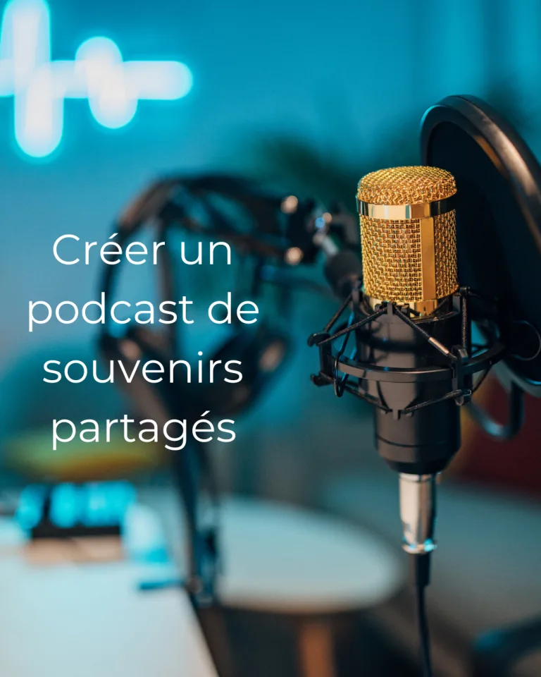 créer un podcast de souvenirs partagés et sa chaîne d'info de famille avec InterMiTemps